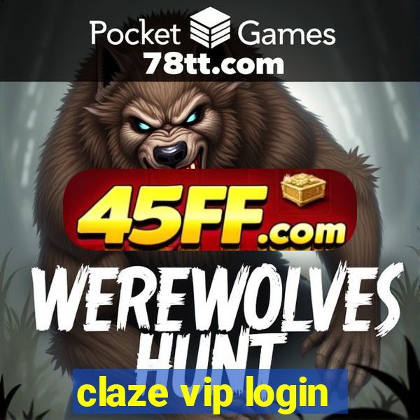 claze vip login